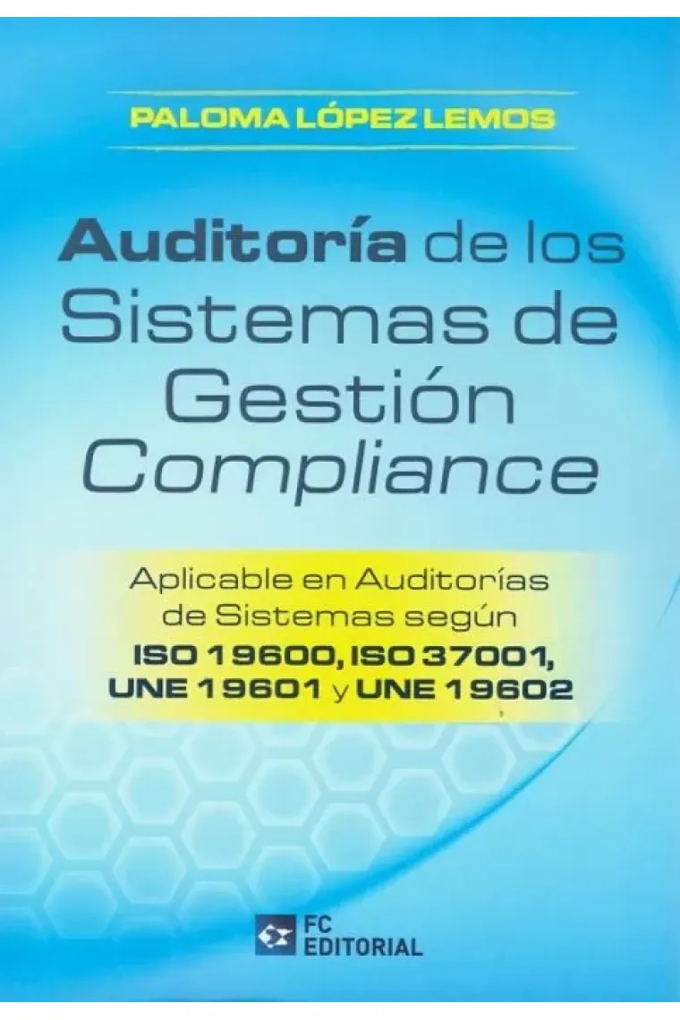 AUDITORIA DE LOS SISTEMAS DE GESTION COMPLIANCE