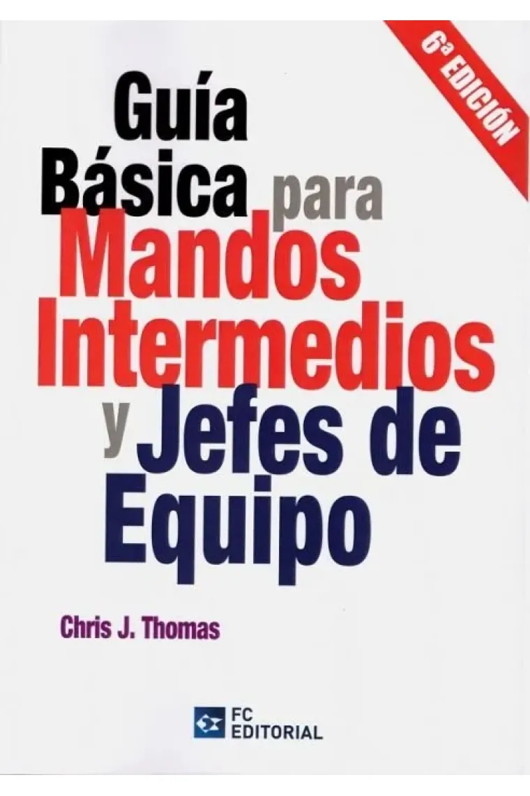 GUIA BASICA PARA MANDOS INTERMEDIOS Y JEFES DE EQUIPO 2020