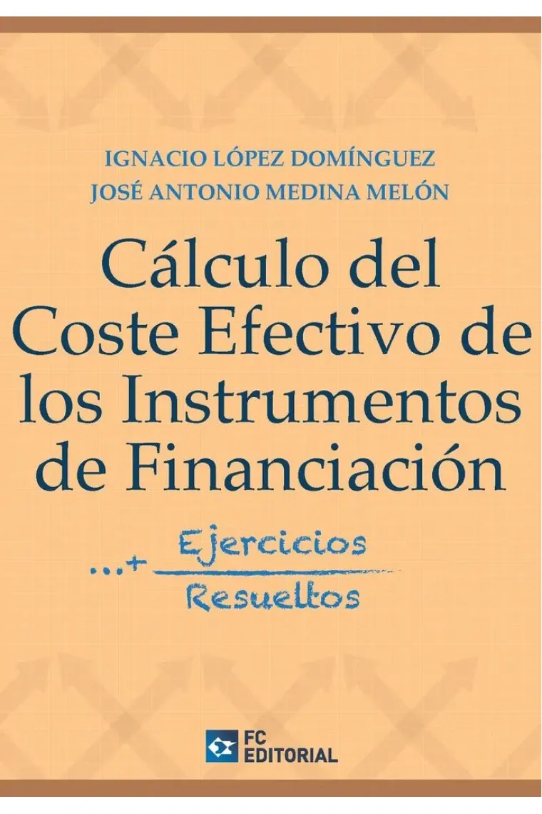 CALCULO DEL COSTE EFECTIVO DE LOS INSTRUMENTOS DE FINANCIAC