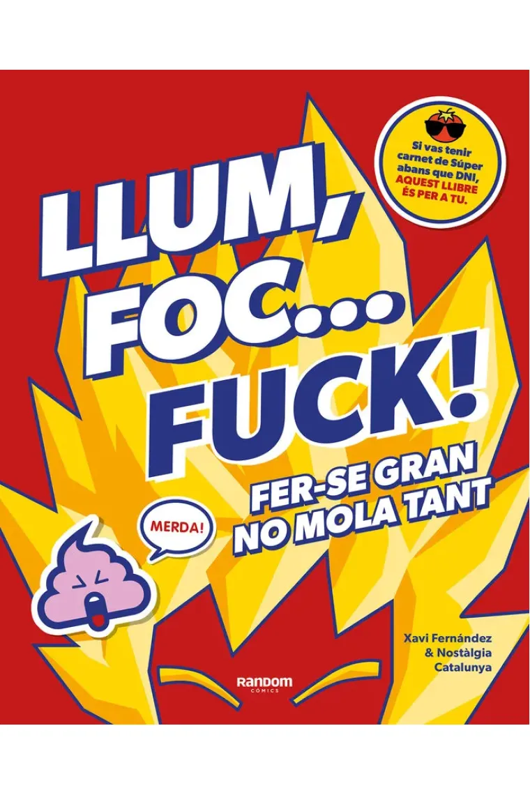 Llum, foc... fuck! (Catalán)