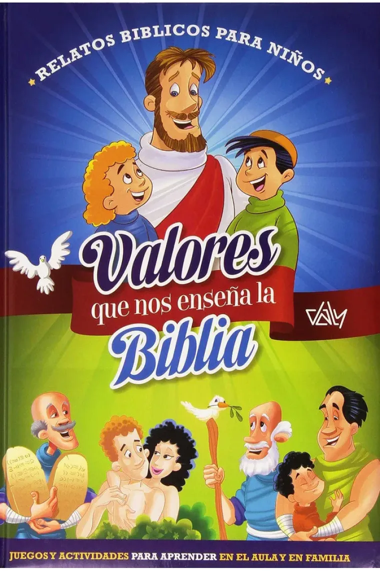 Valores que nos enseña la Biblia