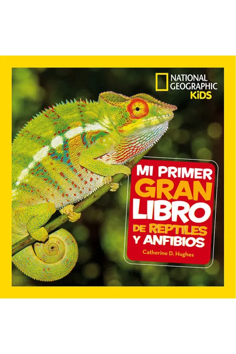 MI PRIMER GRAN LIBRO DE REPTILES Y ANFIBIOS