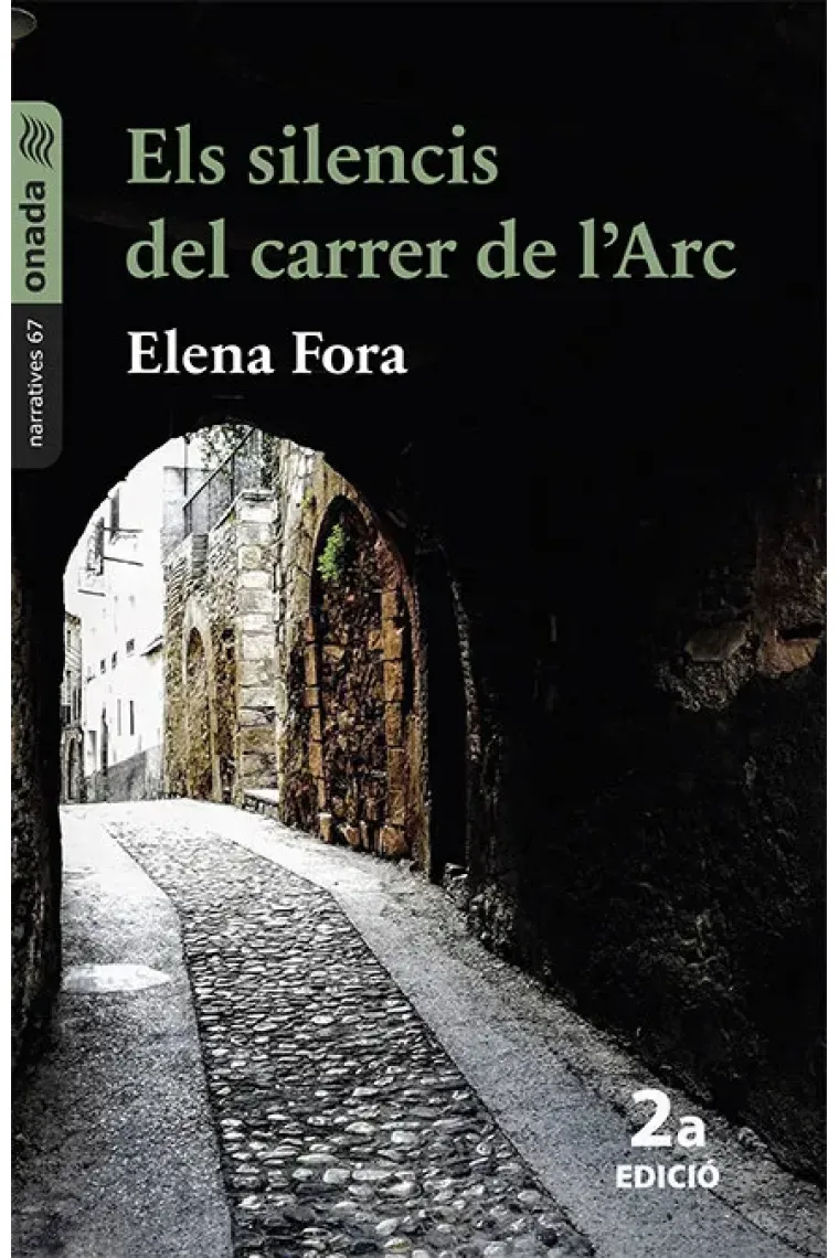 Els silencis del carrer de l'Arc (Catalán)