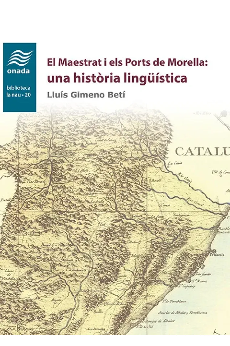 El Maestrat i els Ports de Morella: una història lingüística (Catalán)