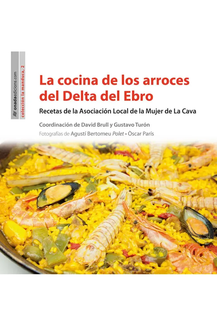 La cocina de los arroces del Delta del Ebro