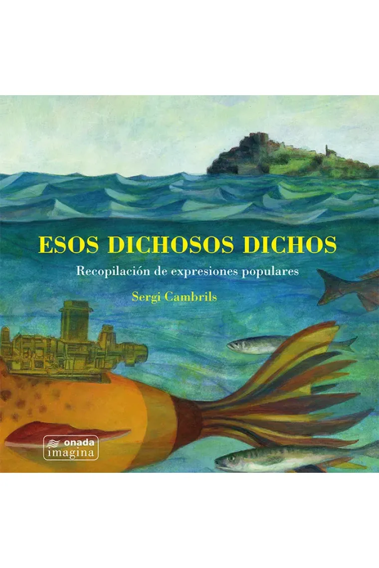 Esos dichosos dichos