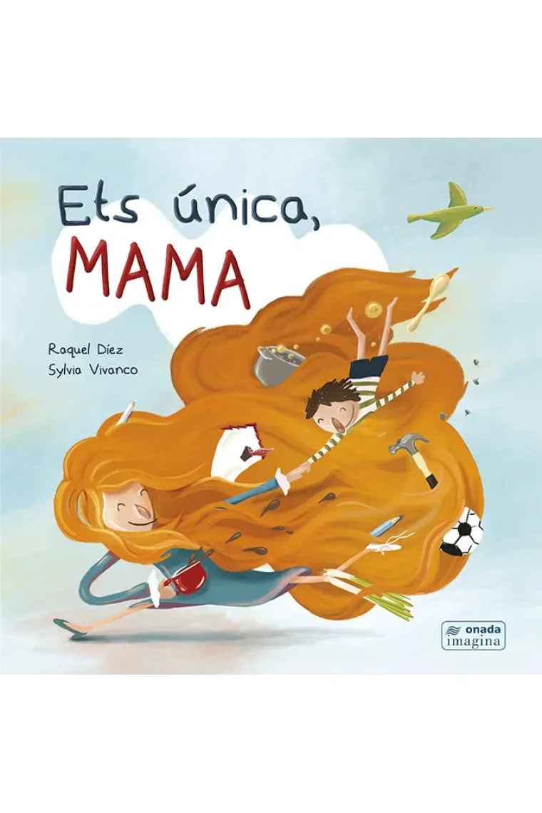 Ets única, mama (Catalán)