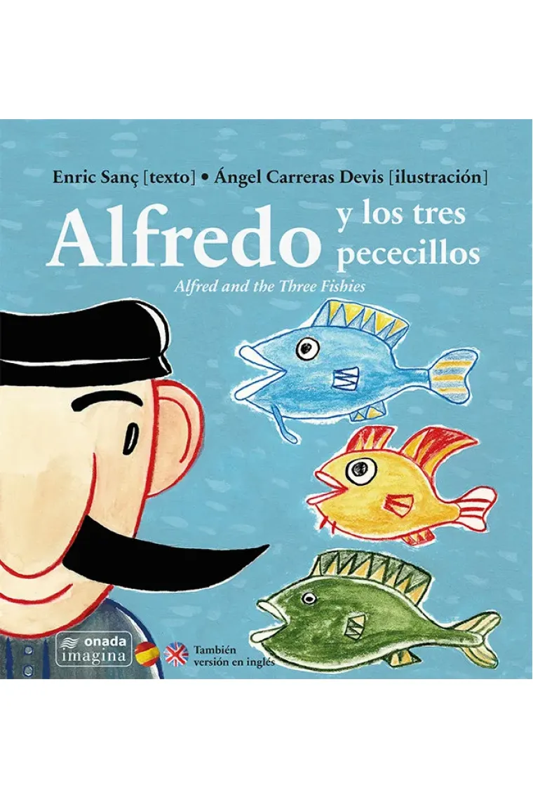 Alfredo y los tres pececillos