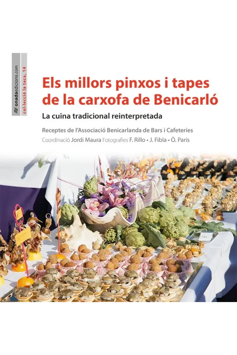 Els millors pinxos i tapes de la carxofa de Benicarló (Catalán)