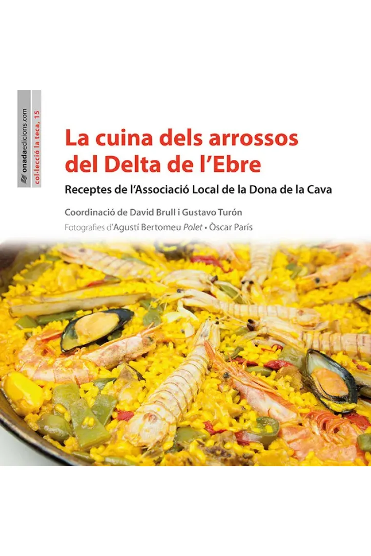 La cuina dels arrossos del Delta de lÆEbre (Catalán)