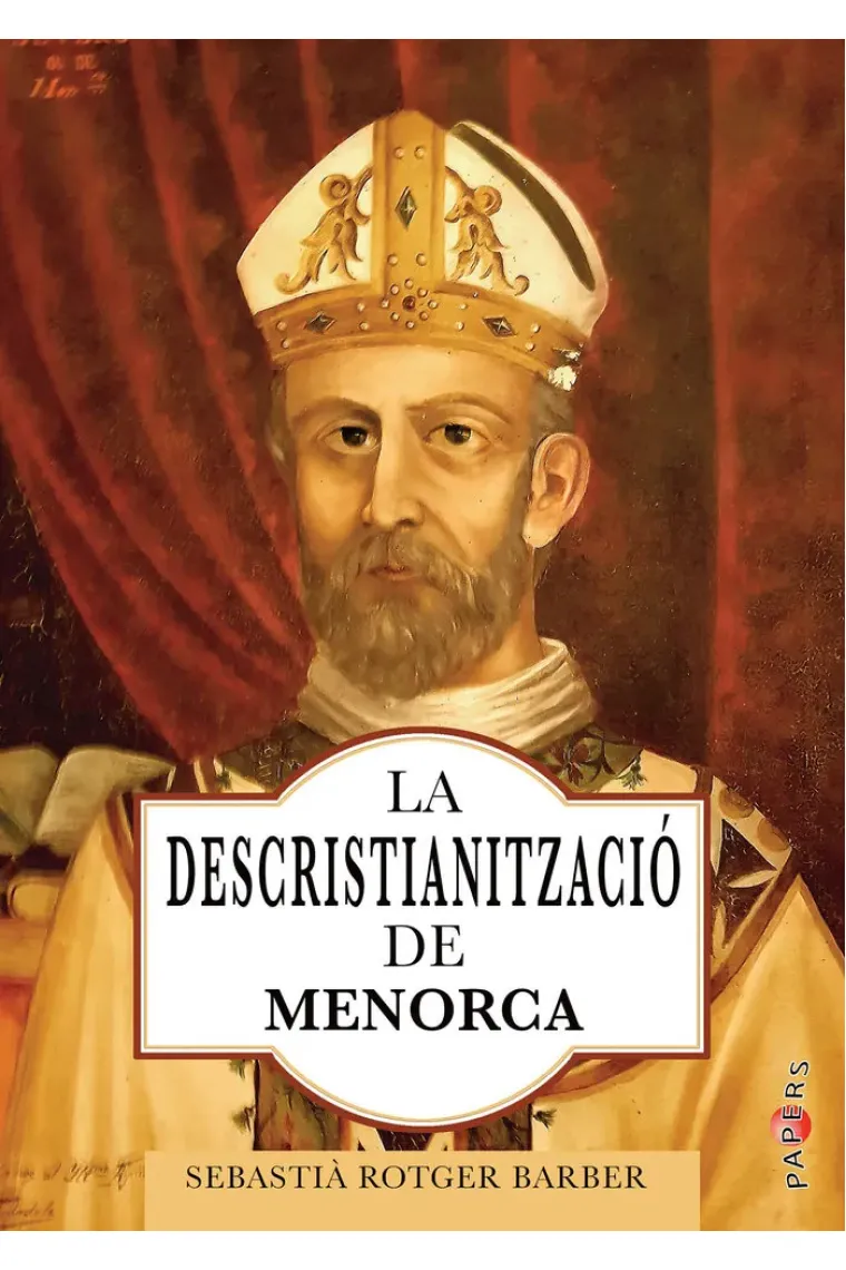 LA DESCRISTIANITZACIO DE MENORCA (Catalán)