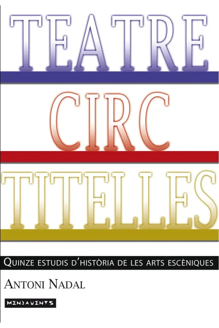 Teatre, circ, titelles (Catalán)
