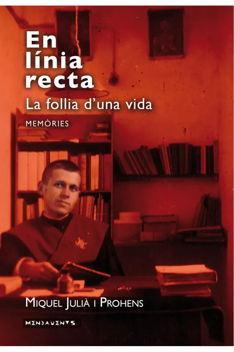 En línia recta. La follia dÆuna vida (Catalán)