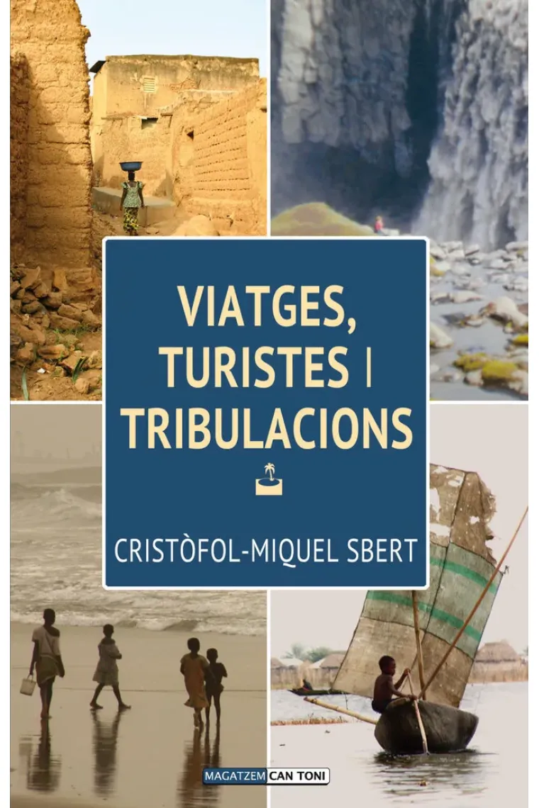Viatges, turistes i tribulacions (Catalán)