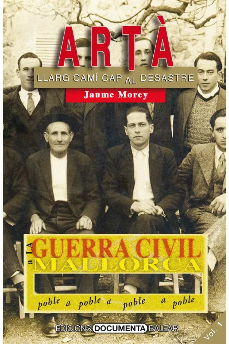 La Guerra Civil a Artà. Volum I (Catalán)