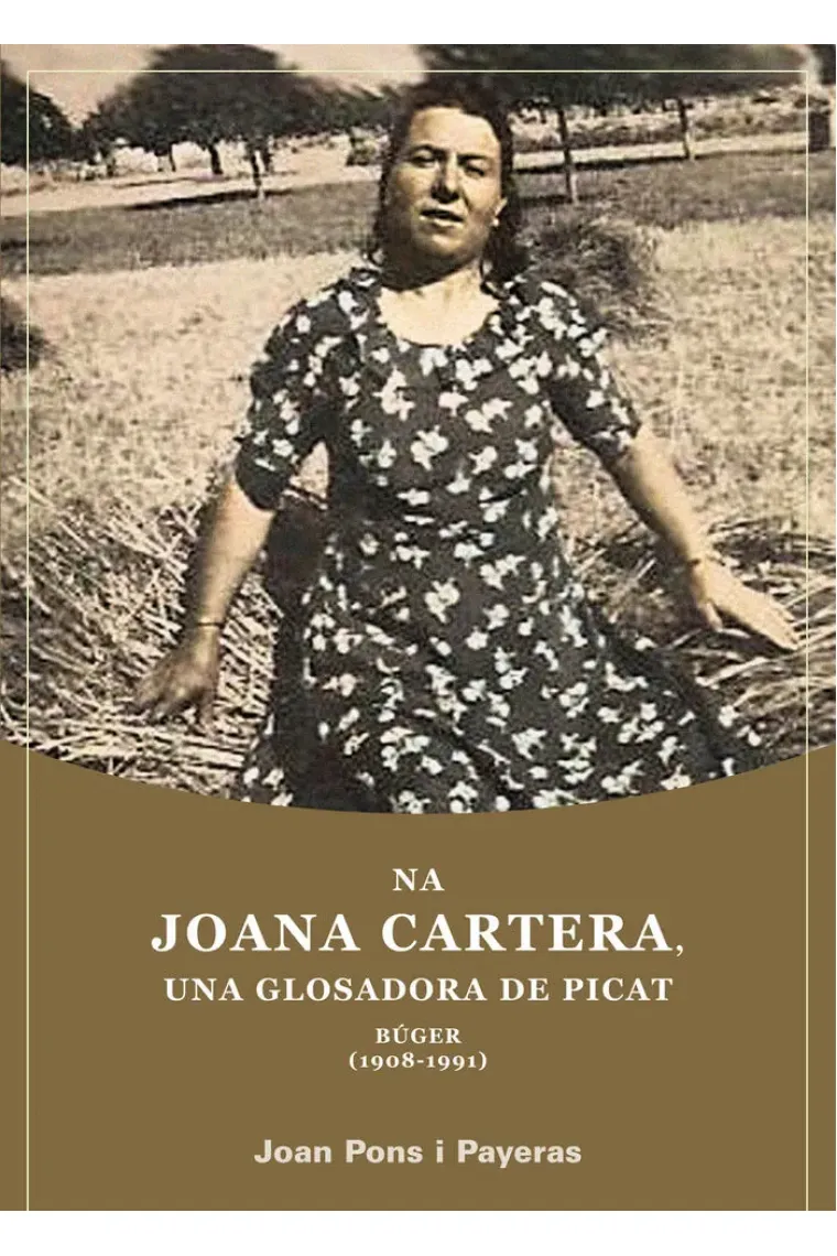 Na Joana Cartera, una glosadora de picat (Catalán)