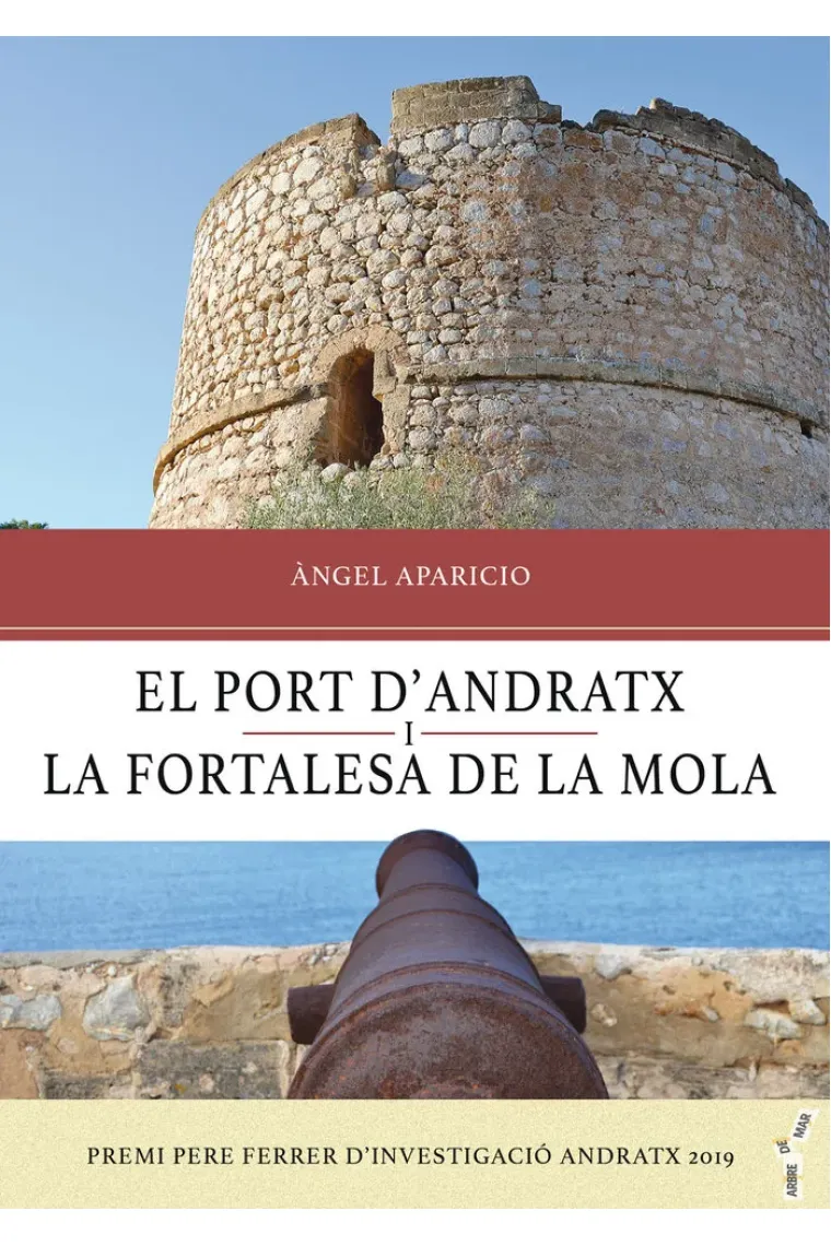El port d'Andratx i la fortalesa de la Mola (Catalán)