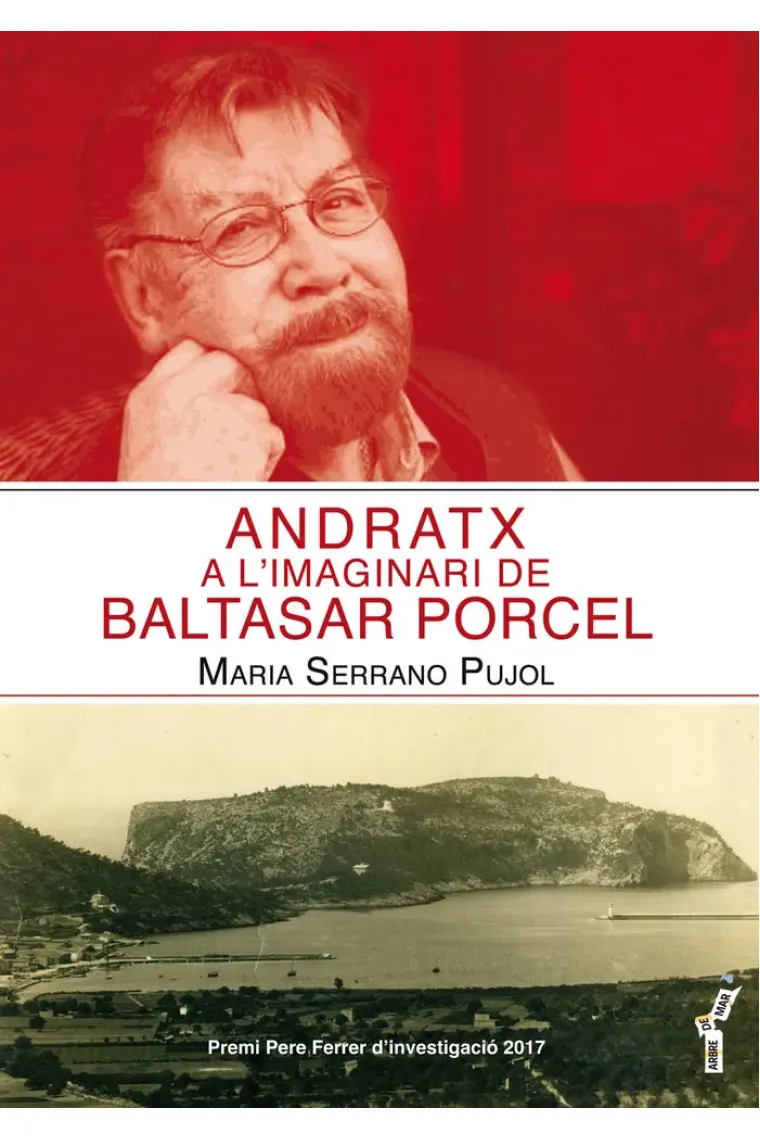 Andratx a l?imaginari de Baltasar Porcel (Catalán)