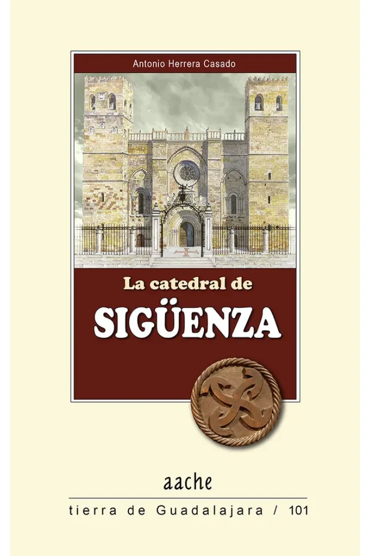 La catedral de Sigüenza