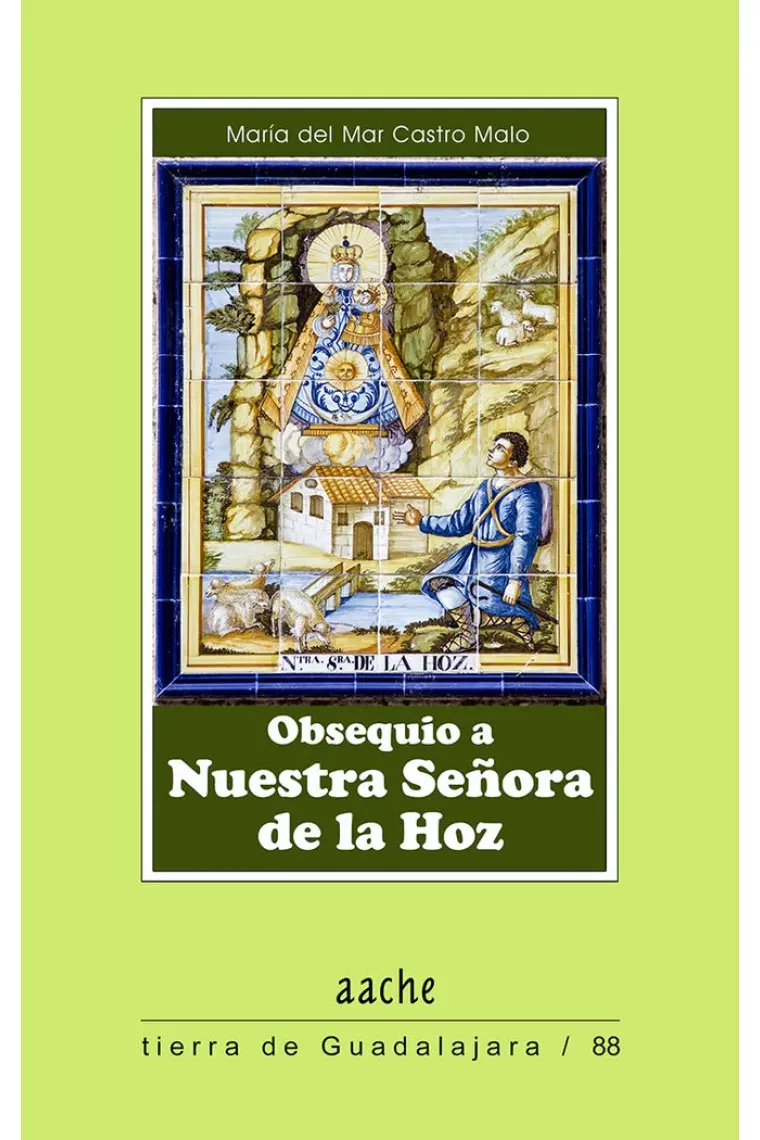 Obsequio a Nuestra Señora de la Hoz