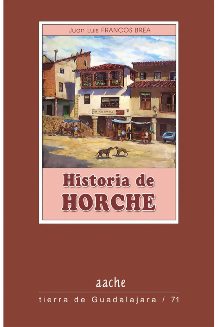Historia de Horche