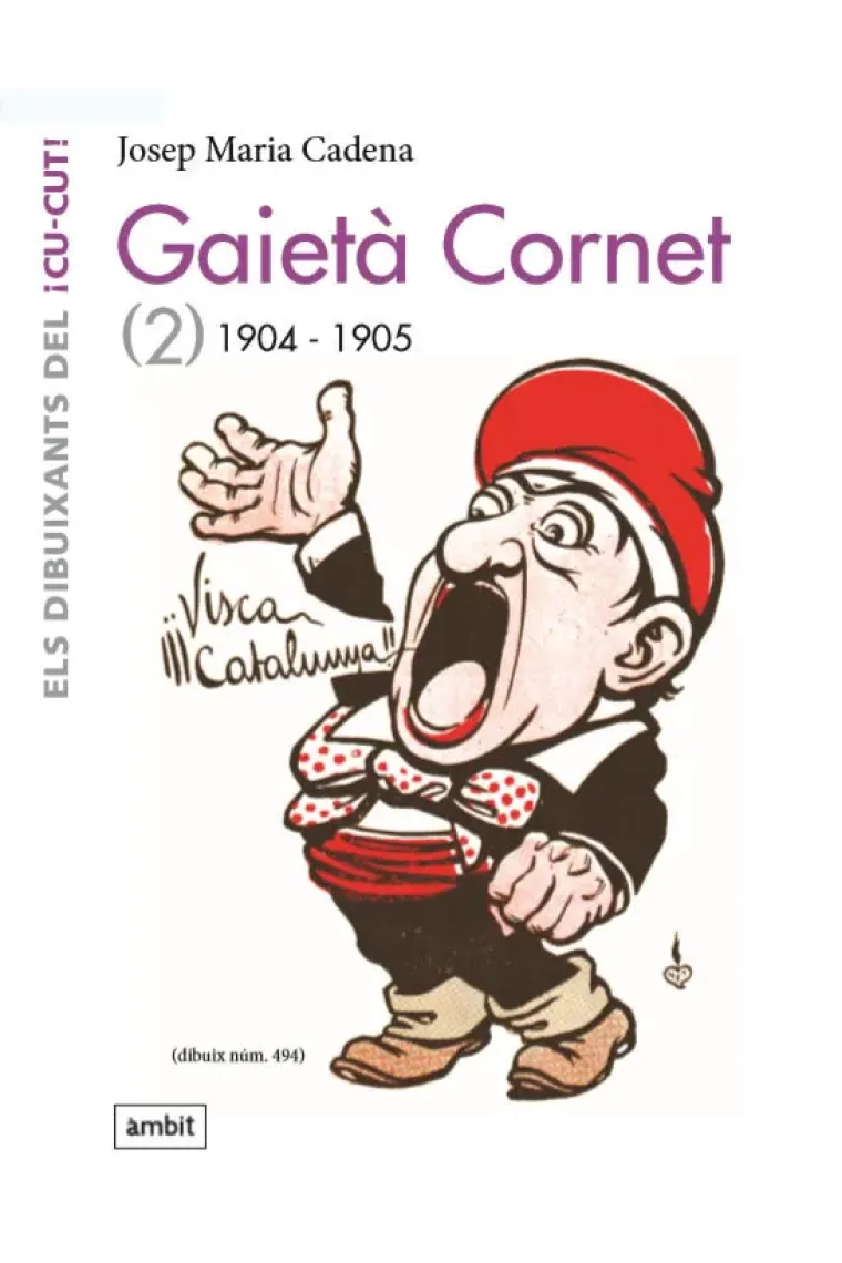 GAIETA CORNET VOL. 2 (1904-1905) (Catalán)