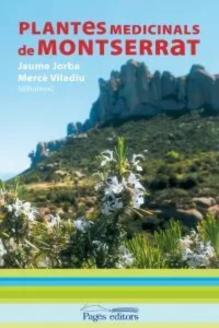 Plantes medicinals de Montserrat (Catalán)