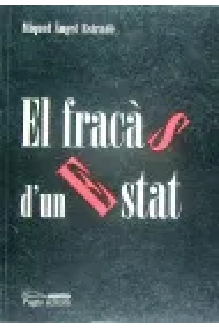 El fracàs d'un Estat (Catalán)