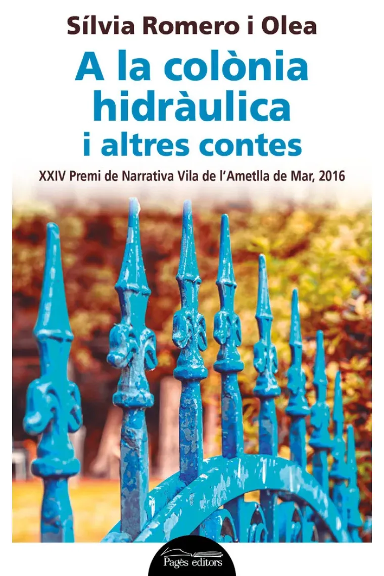 A la colònia hidràulica i altres contes (Catalán)