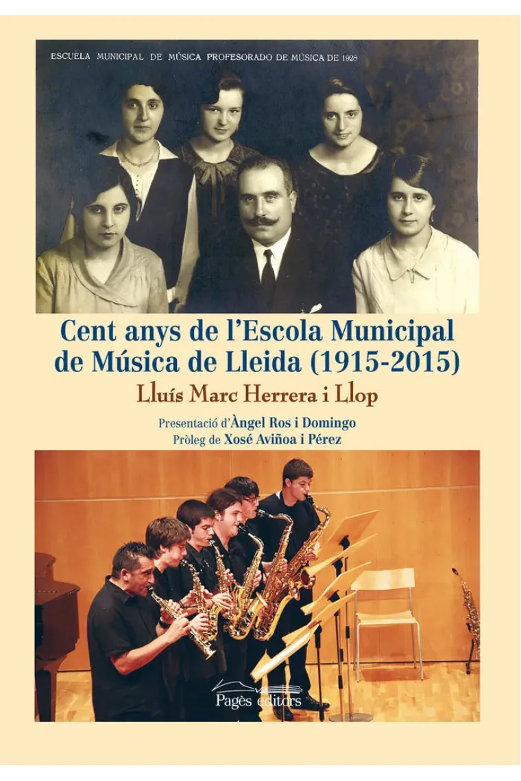 Cent anys de l'Escola Municipal de Música de Lleida (1915-2015) (Catalán)