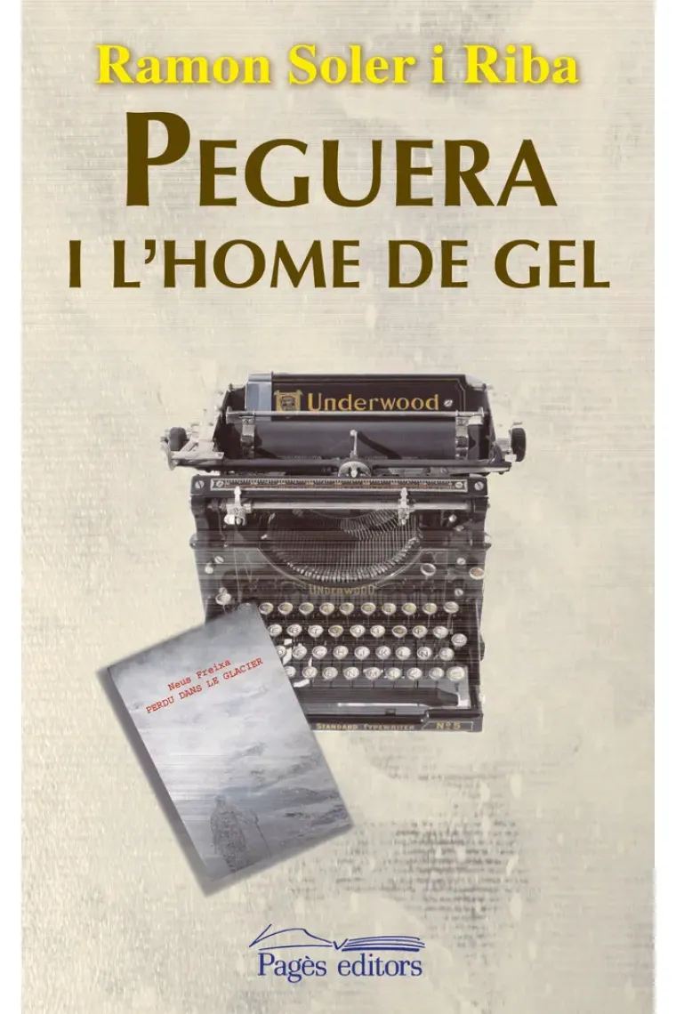 Peguera i l'home de gel (Catalán)
