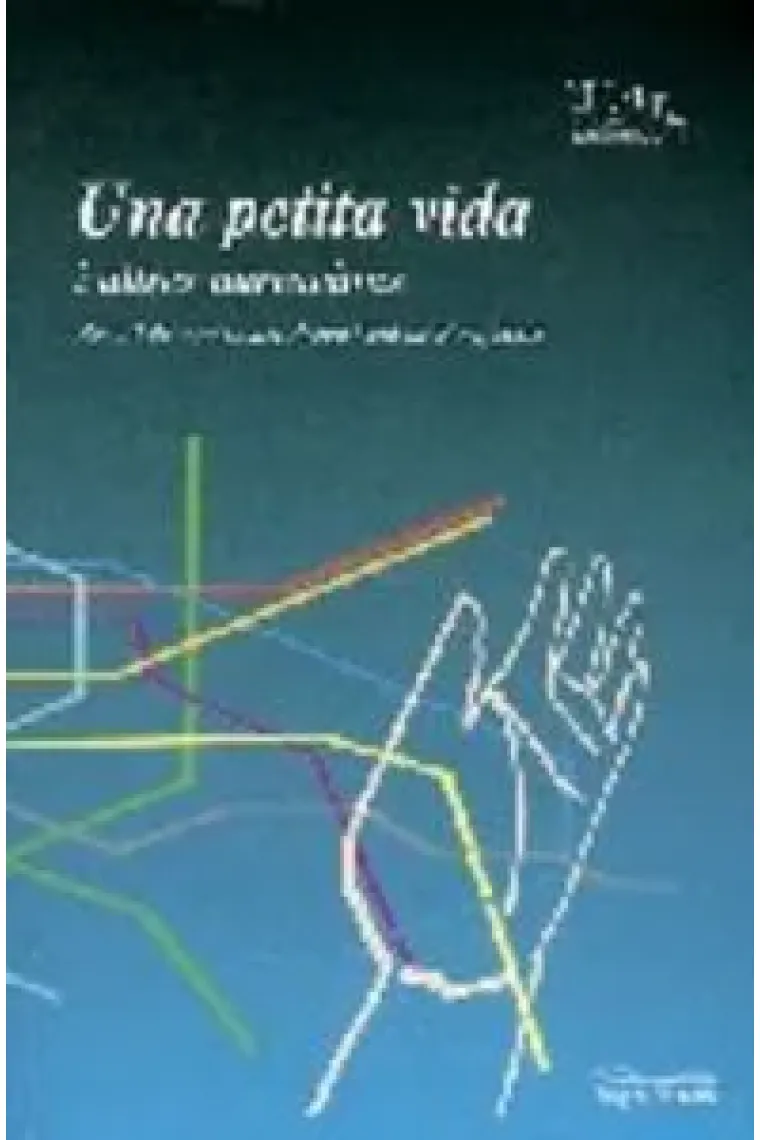 Una petita vida i altres narracions (Catalán)
