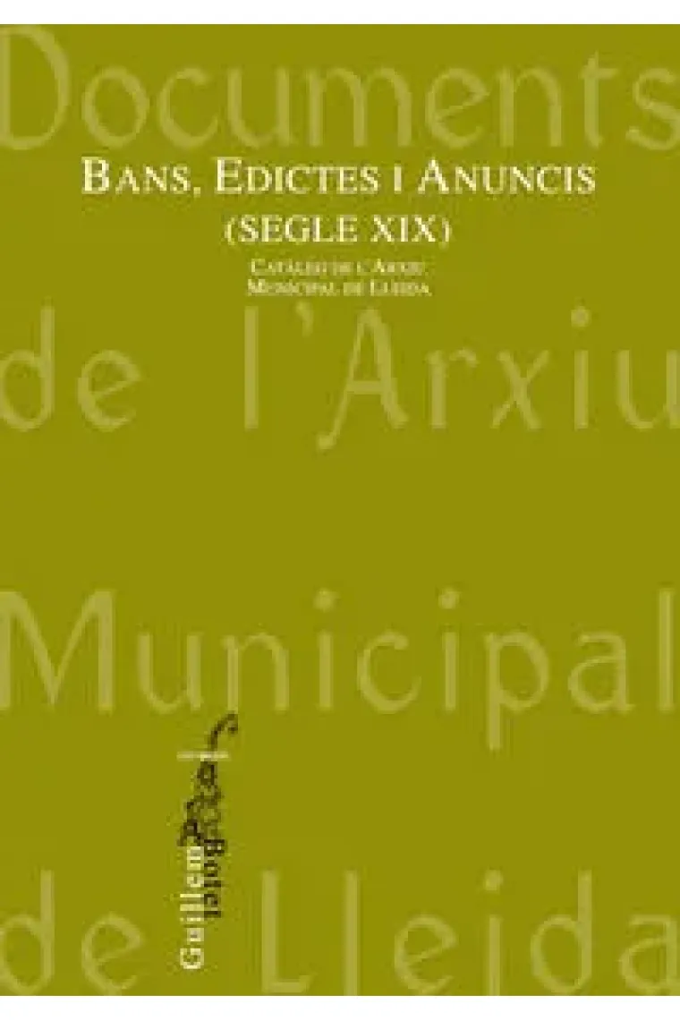 Bans, Edictes i Anuncis (Segle XIX) (Catalán)
