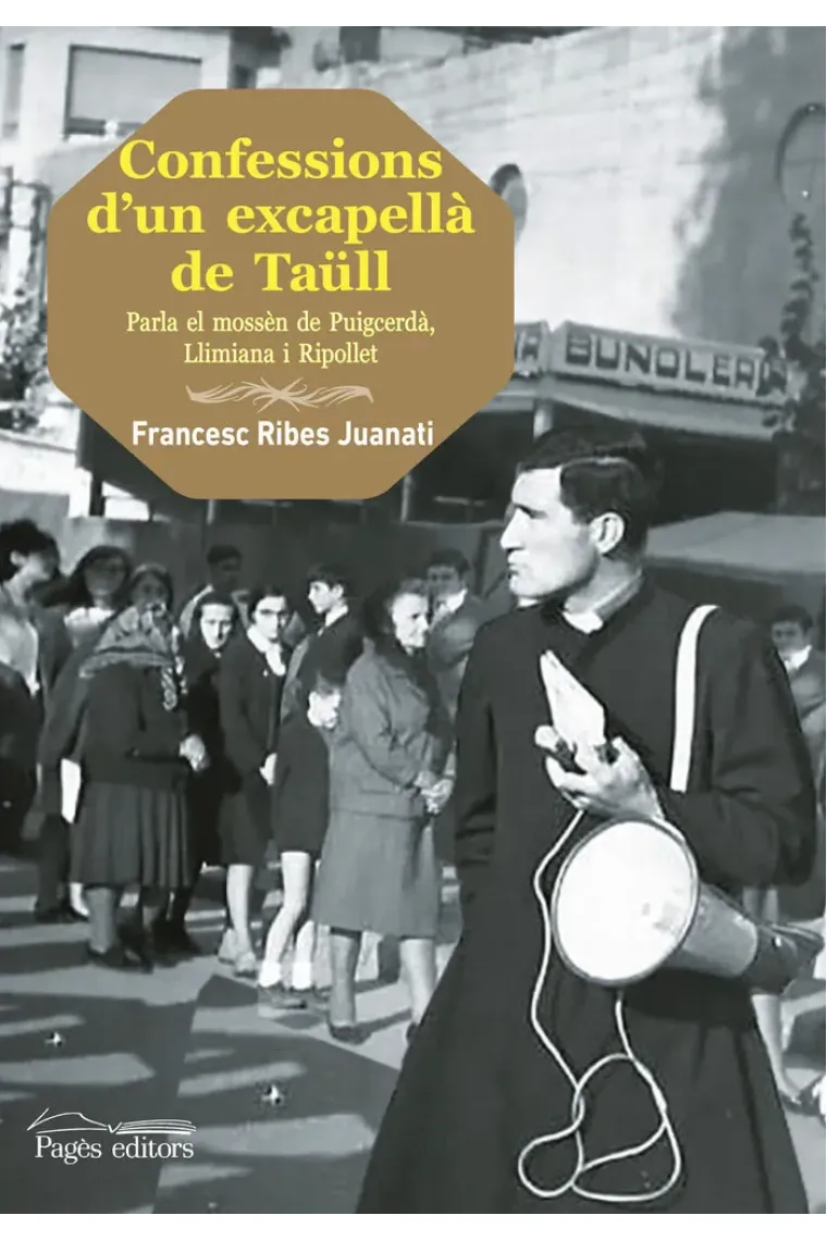 Confessions d'un excapellà de Taüll.  (Catalán)