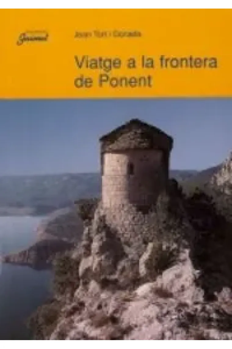 Viatge a la frontera de Ponent (Catalán)