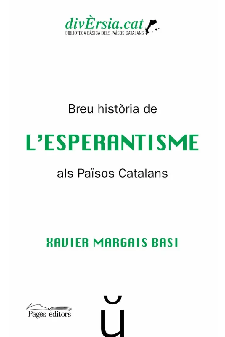 Breu història de l'Esperantisme als Països Catalans (Catalán)