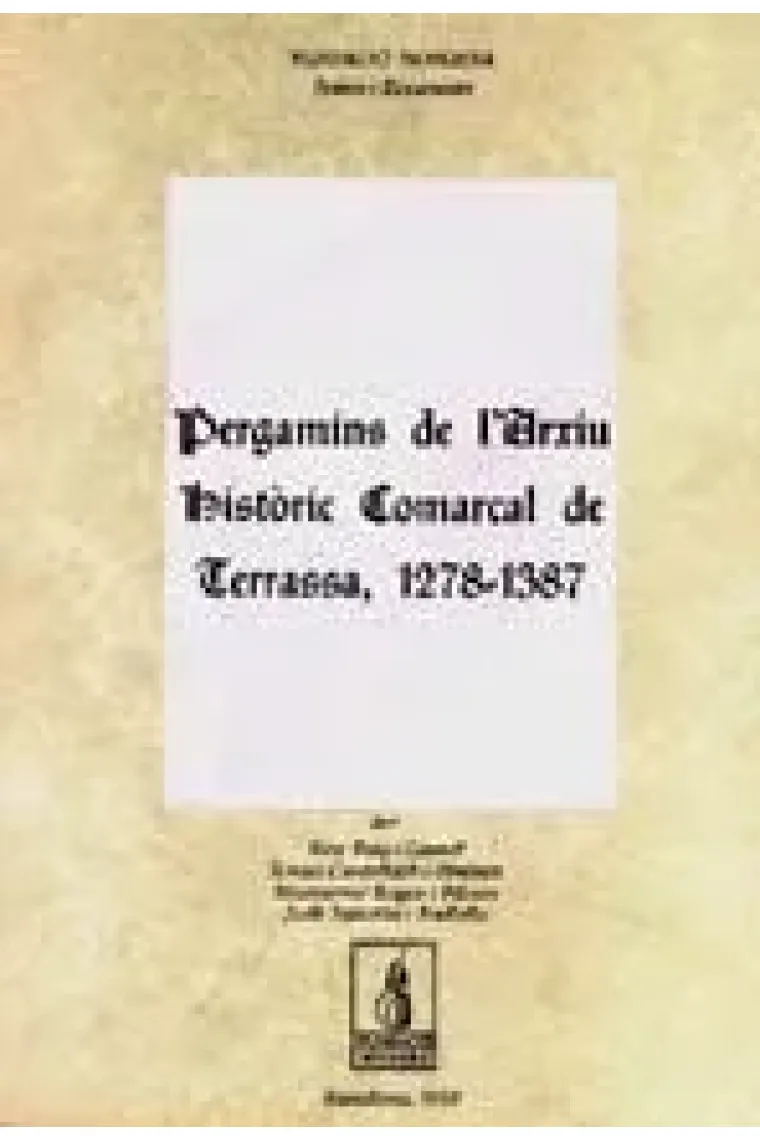 Pergamins de l'Arxiu Històric Comarcal de Terrassa (1279-1387) (Catalán)