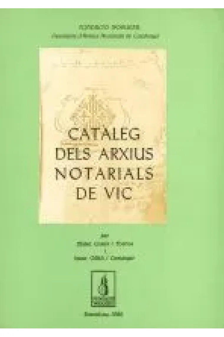 Catàleg dels arxius notarials de Vic (Catalán)