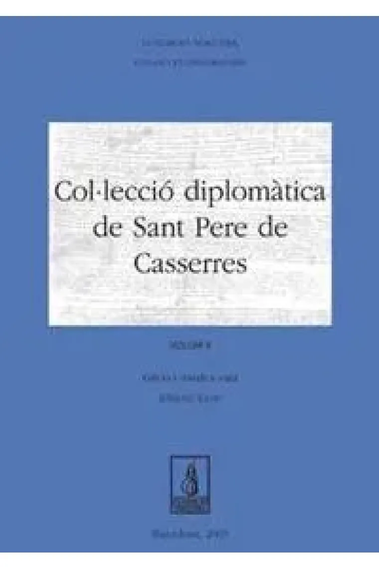Col·lecció diplomàtica de Sant Pere de Casserres (Catalán)