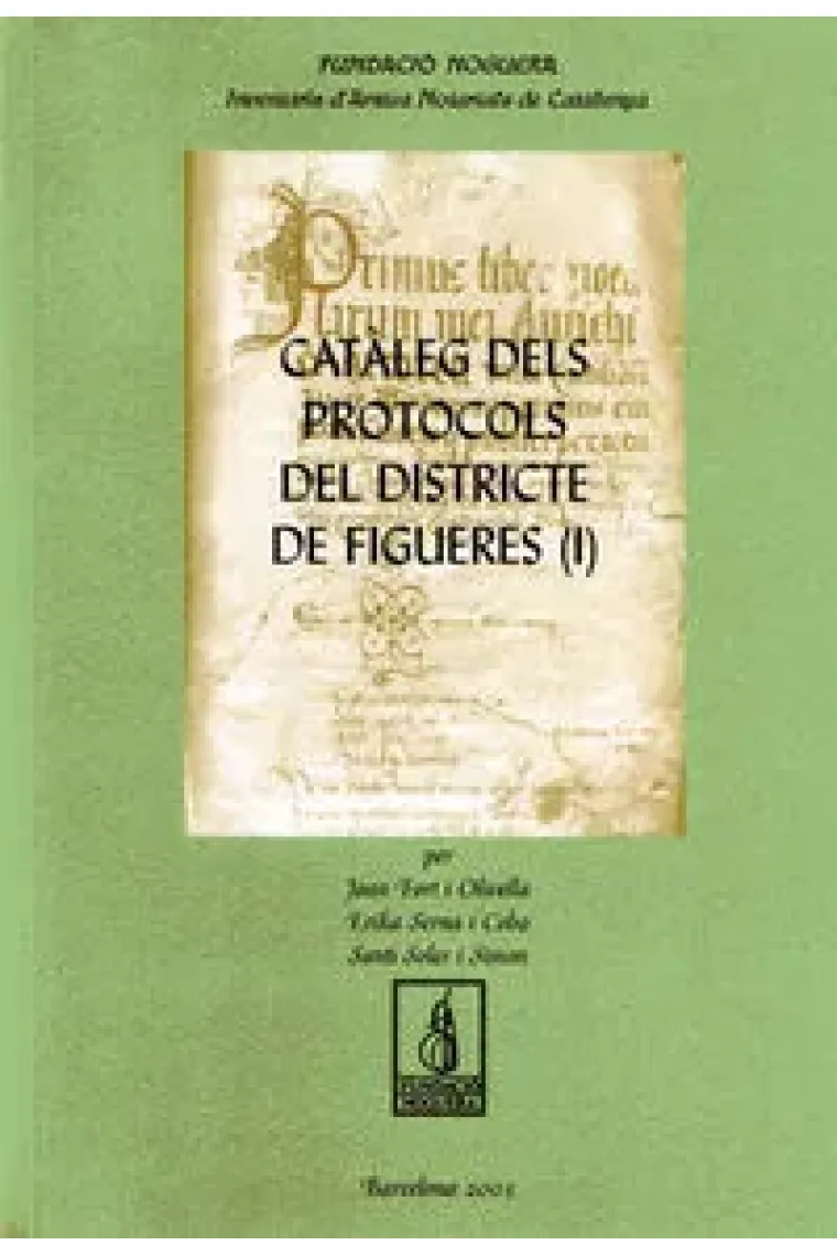 Catàleg dels protocols dels districte de Figueres (Catalán)