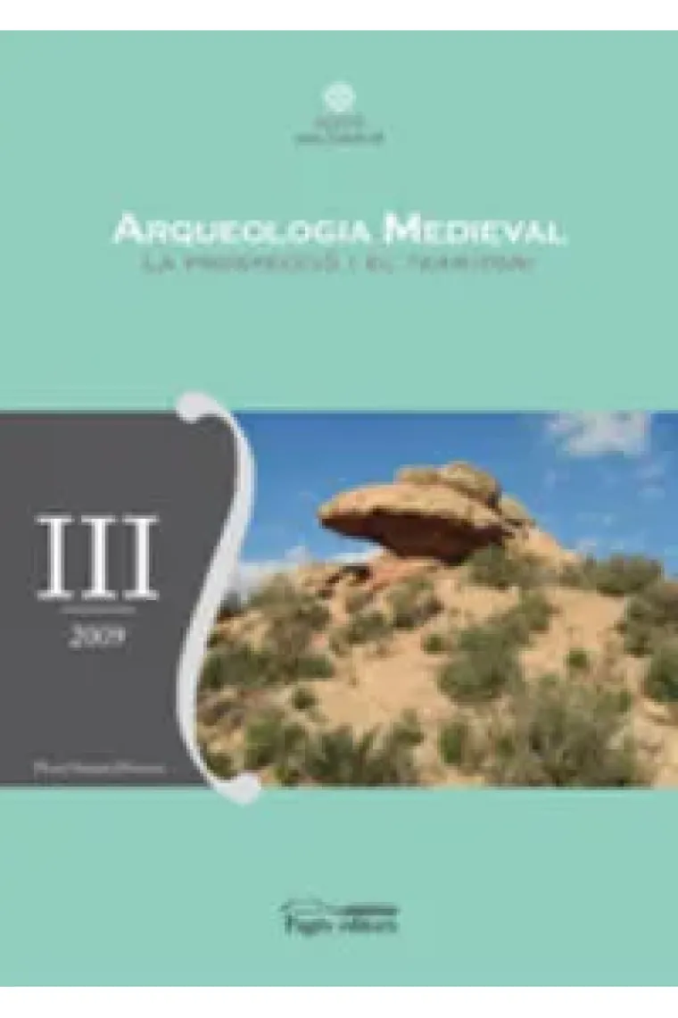 Arqueologia medieval. La prospecció i el territori (Catalán)