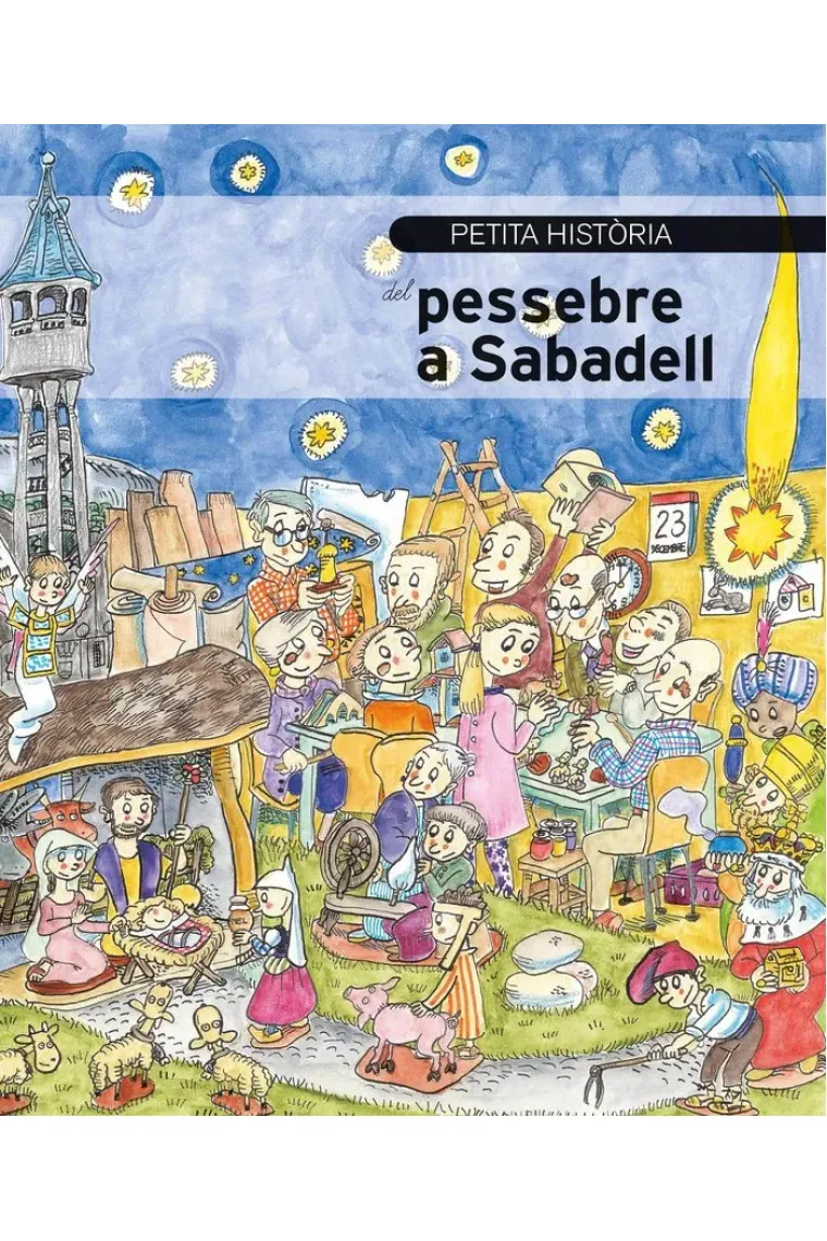 PETITA HISTORIA DEL PESSEBRE A SABADELL (Catalán)