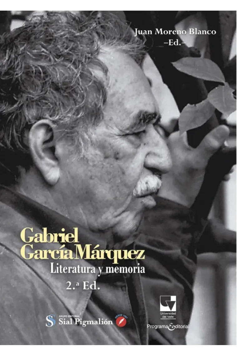 GABRIEL GARCÍA MÁRQUEZ. LITERATURA Y MEMORIA