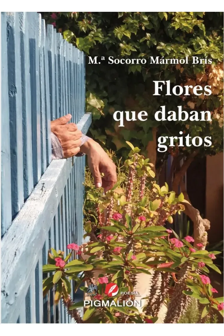 FLORES QUE DABAN GRITOS