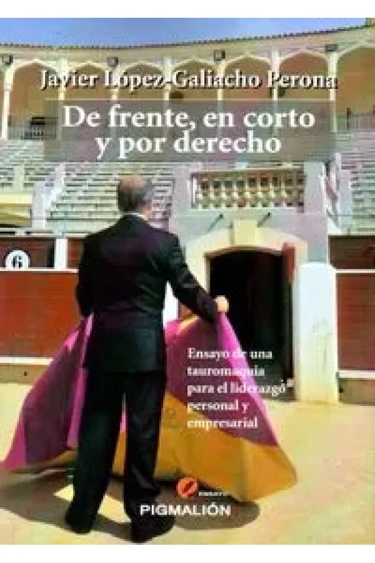 De frente, en corto y por derecho
