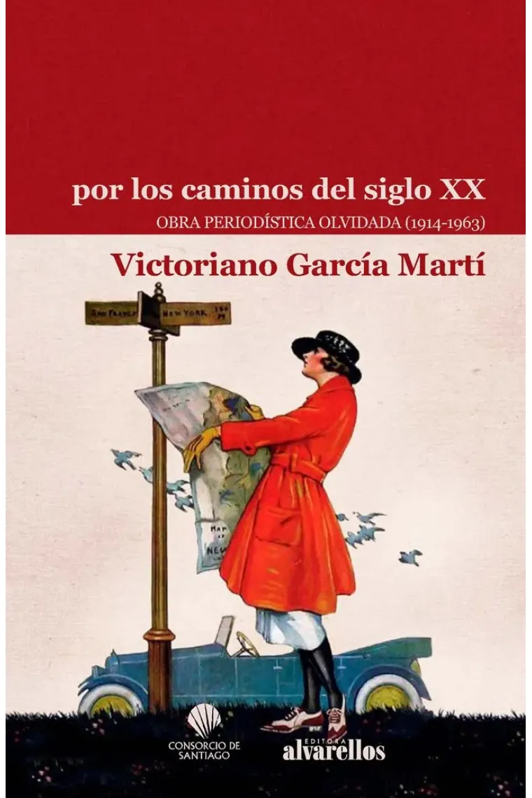 POR LOS CAMINOS DEL SIGLO XX