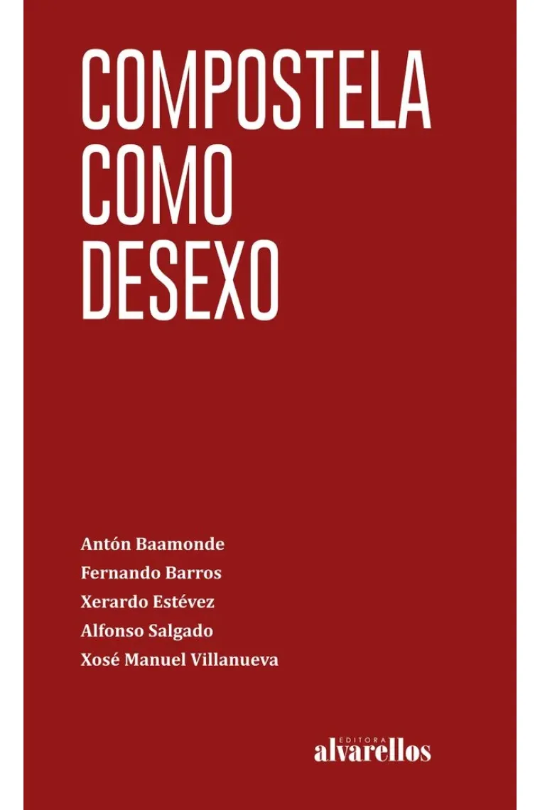 COMPOSTELA COMO DESEXO (Gallego)