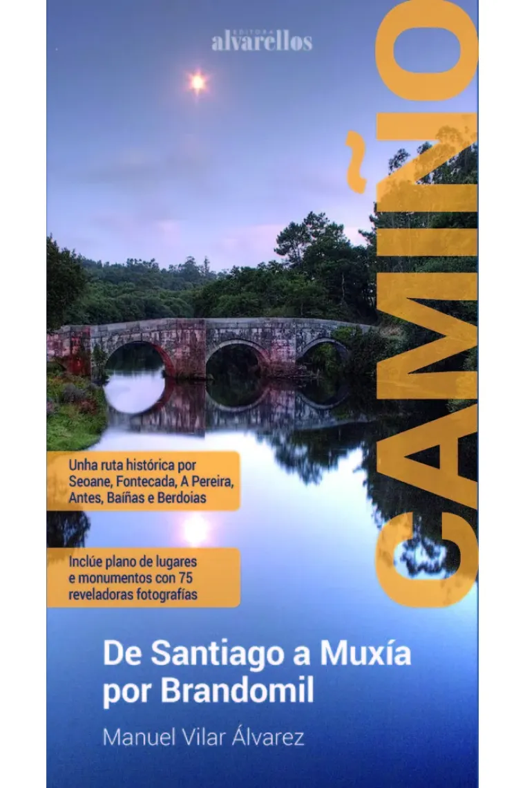 CAMIÑO DE SANTIAGO A MUXÍA POR BRANDOMIL (Gallego)