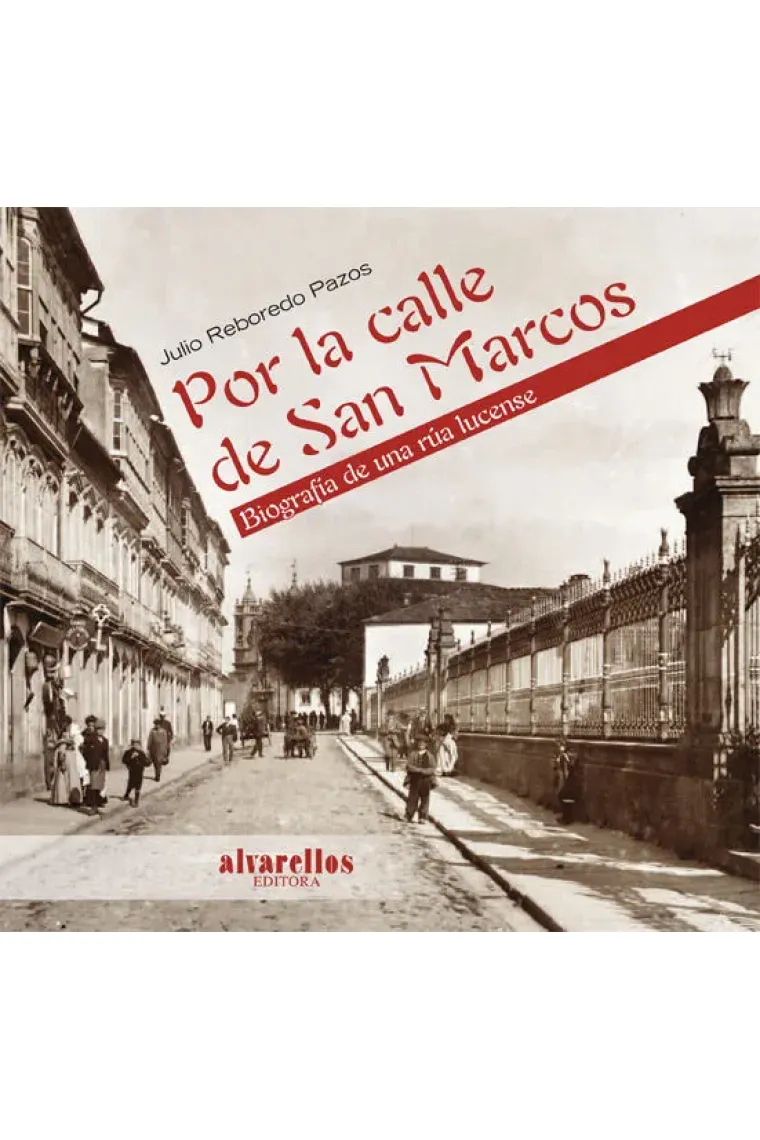 POR LA CALLE DE SAN MARCOS