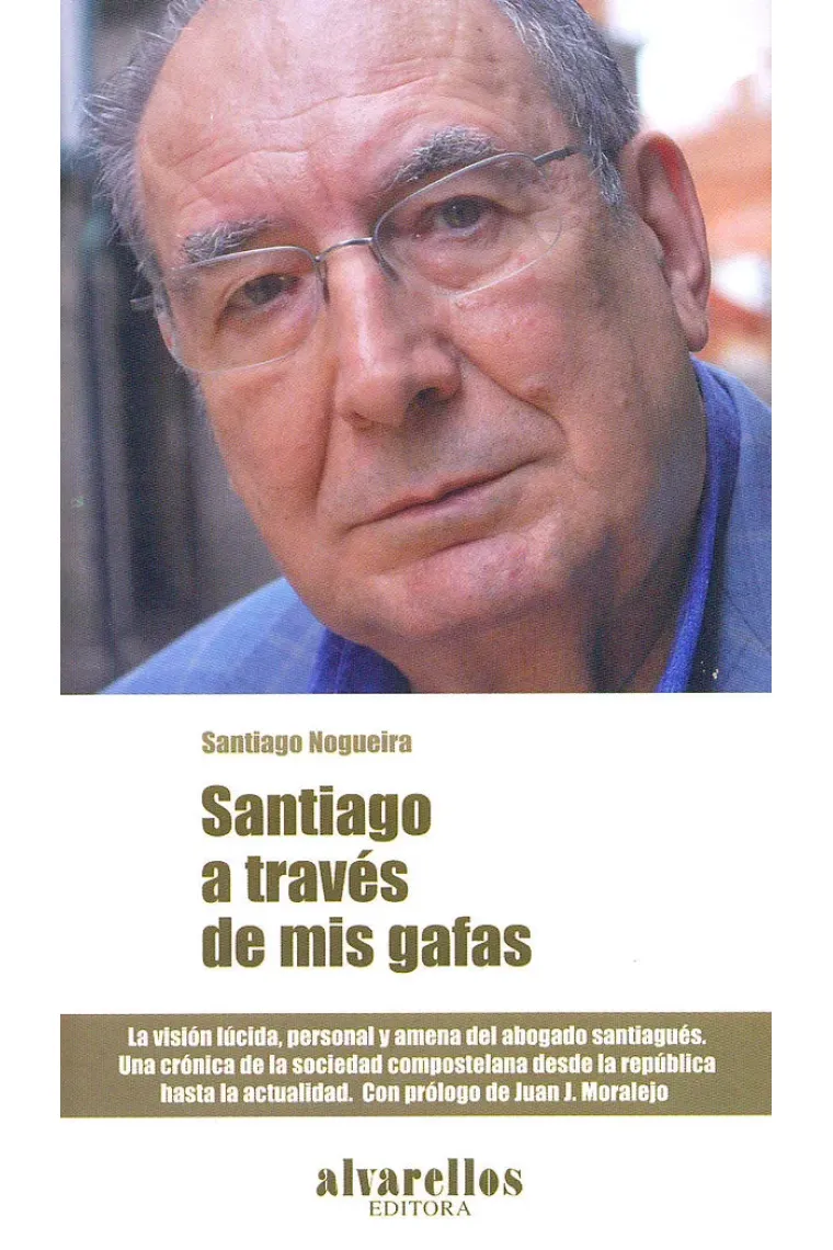 SANTIAGO A TRAVÉS DE MIS GAFAS